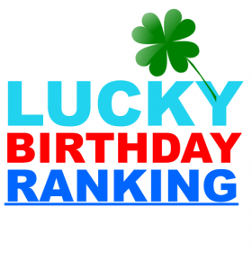 lucky birthday ranking - şanslu doğumgünleri sıralaması