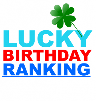 lucky birthday ranking - şanslu doğumgünleri sıralaması